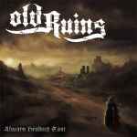 OLD RUINS - Always Heading East DIGI